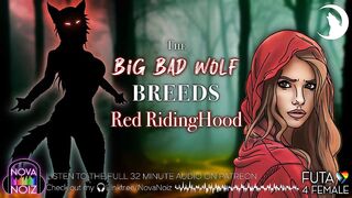 Futanari Werewolf Chases, Breeds, & Knots Red RidingHood. Coarse Erotic Audiodrama for Lesbos. NovaNoiz