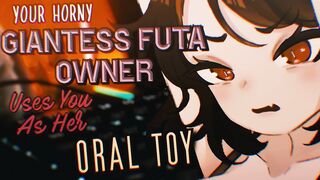 [ASMR] Your Sexually excited Giantess Shemale hentai Owner Uses U As Her Oral-sex Toy