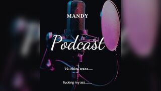 Mandy, AUDIO TU PRIMERA VEZ CON UNA CHICA TRANS QUE RICO PAPI